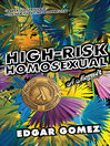 Cover image for High-Risk Homosexual